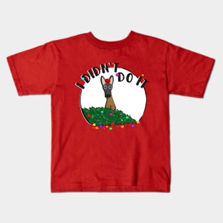 I didn't do it! Holiday Edition! Kids T-Shirt